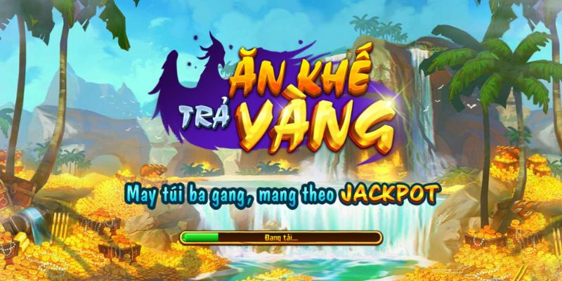 Ăn Khế Trả Vàng Hitclub là tựa game nổ hũ quen thuộc với nhiều người